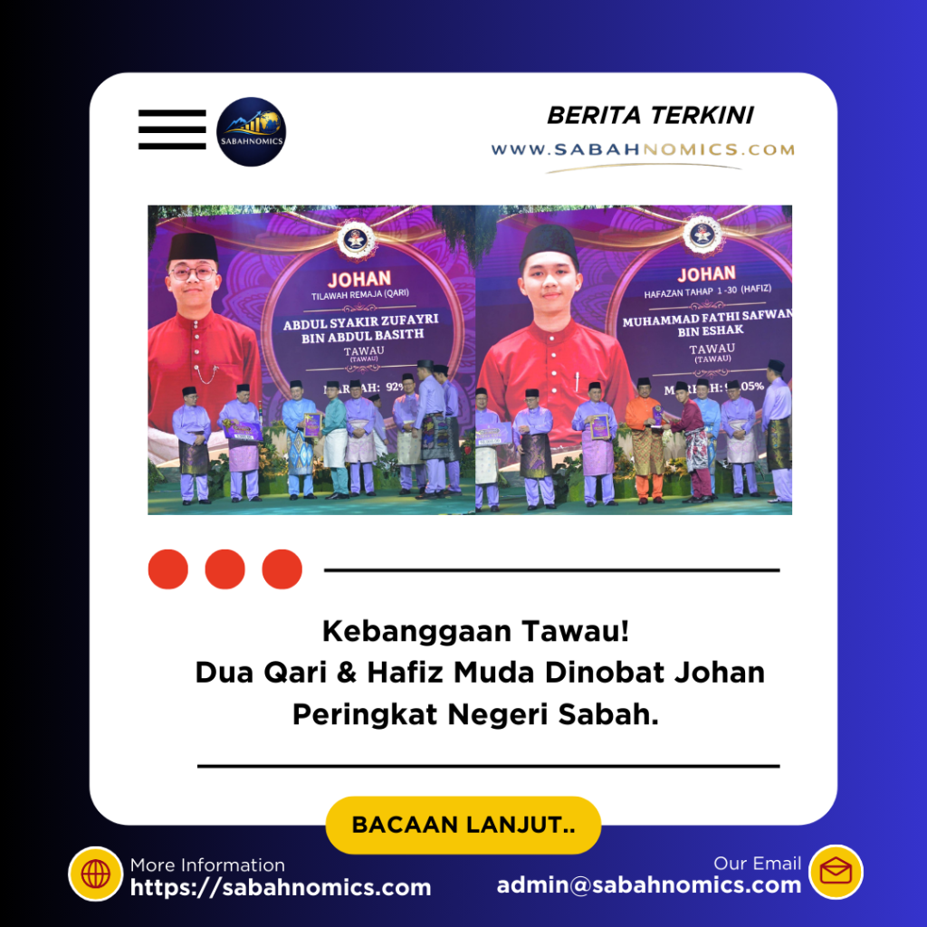 Dua Anak Muda Tawau Dinobat Johan Hafazan & Tilawah Peringkat Negeri Sabah