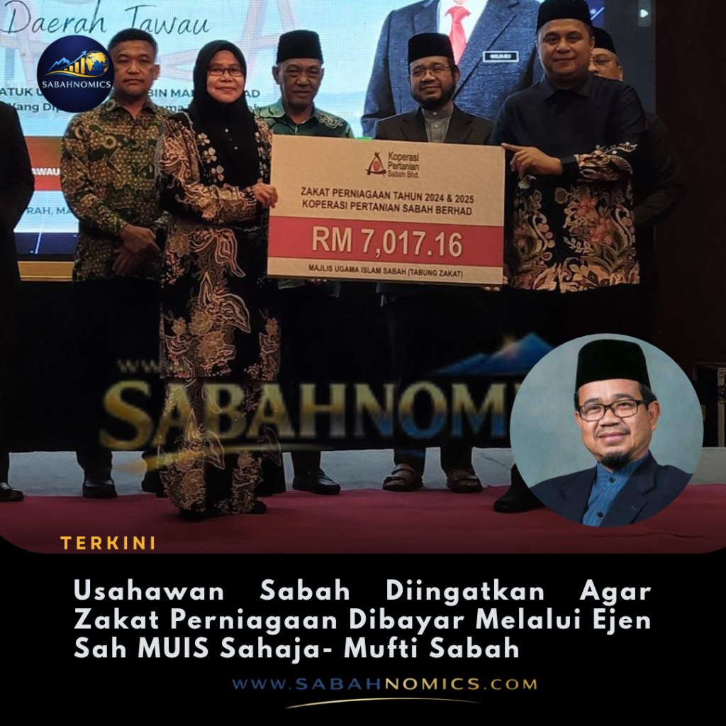 Zakat Perniagaan: Mufti Sabah Ingatkan Peniaga Bayar Melalui Ejen Sah MUIS Sahaja